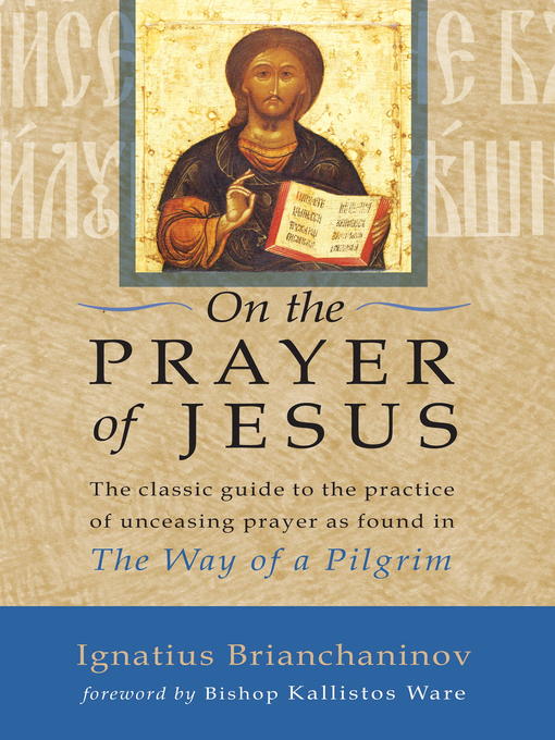 Title details for On the Prayer of Jesus by Ignatius Brianchaninov - Available
